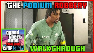 GTA Online Chop Shop - The Podium Robbery | Full Solo Walkthrough | GTA 5 Online Tutorial #gta