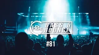 HBz - Bass & Bounce Mix #81