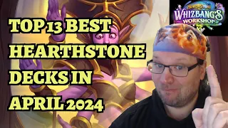 TOP 13 BEST Hearthstone Decks After Whizbang's Workshop's First Balance Patch!