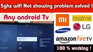 5ghz wifi not showing up on android tv fixed firetv stick,realme tv,mi stick,mi tv any Android tv