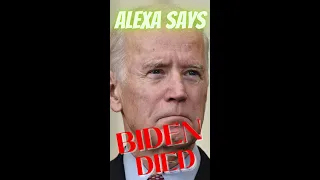 JOE BIDEN DIED - ASK ALEXA #Shorts