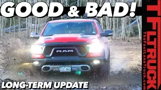 The Good, The Bad, and The Broken! Living with a Ram Rebel For Over a Year
