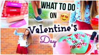 What To Do On Valentine's Day! DIY Treats, Activities, Gift Ideas + Outfit & Makeup Ideas!