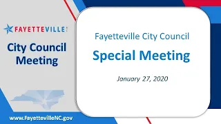 Special Meeting - Fayetteville City Council Jan 27 2021