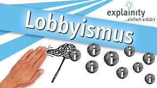 Lobbyismus einfach erklärt (explainity® Erklärvideo)