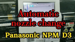 Smt panasonic NPM, change nozzle automatically