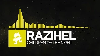 [Bounce] - Razihel - Children Of The Night [Monstercat Release]