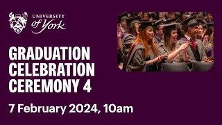 Ceremony 4 Graduation Livestream: 7 February 2024, 10am