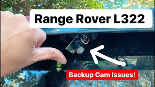 Range Rover L322 - Backup Camera Issues, How To Access And Remove It!