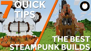 7 Quick Tips for the BEST Minecraft STEAMPUNK Builds