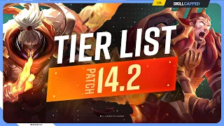 NEW TIER LIST for PATCH 14.2 - League of Legends