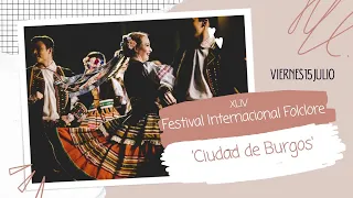 FESTIVAL INTERNACIONAL FOLCLORE Ciudad de Burgos  | 4ª jornada