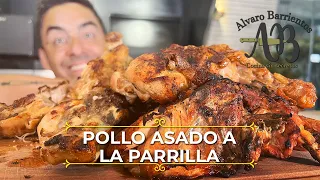 POLLO ASADO A LA PARRILLA CROCANTE POR FUERA Y HÚMEDO POR DENTRO - POLLO ASADO ALVARO BARRIENTOS