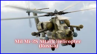 Mil Mi-28 Attack Helicopter (Russia)