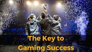 The #1 Factor for Success as a Competitive Gamer