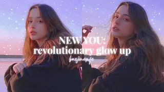 ❝NEW YOU: REVOLUTIONARY GLOW UP❞ 1000+ changes!