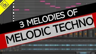 3 melodies of melodic techno