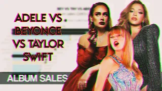 Taylor Swift 🆚️ Beyonce 🆚️ Adele - Album Sales | Chart History