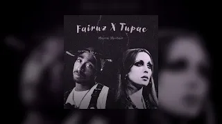 Fairuz فيروز X Tupac - "بكتب إسمك يا حبيبي X Troublesome '96" (Produced by Mazen Shokair)