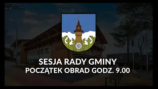 XXXVI Sesja Rady Gminy Kościelisko (część 1)