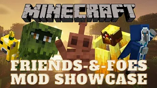 Minecraft Mod Showcase: Friends&Foes