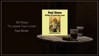 Paul Simon - 50 Ways To Leave Your Lover / FLAC File