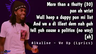 Alkaline - We Up (Lyrics)