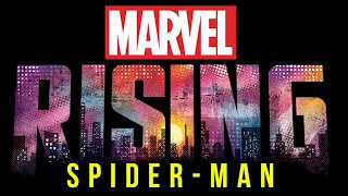 Marvel Rising: Spider-Man (2024 Fan Film) | Official Title Card