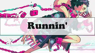 Runnin' [Nightcore]