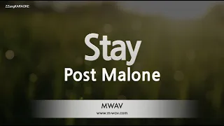 Post Malone-Stay (Karaoke Version)