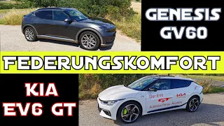 Kia EV6 GT🤩und Genesis GV60😘mit ECS und ohne - Komfort (30 km/h)