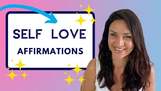 SELF LOVE Affirmations to Manifest Anything You Want