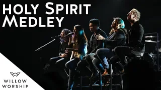 Holy Spirit Medley | Willow Worship