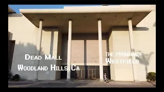 Dead Mall Westfield Promenade Woodland Hills, California (Got Inside)