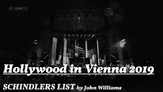 SCHINDLERS LIST by John Williams [Hollywood in Vienna 2019]