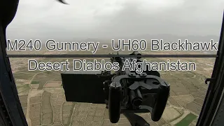 M240 Gunnery - UH60 Blackhawk - Desert Diablos Afghanistan