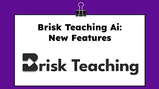 Brisk New Features Overview - Create Slides, Quizzes, and Feedback