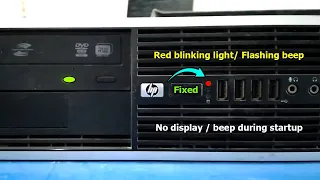 HP system Red light blinking beep | No display | 100% fixed | Issue solve Intel - AMD CPU