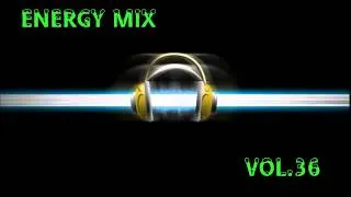 Energy 2000 Mix Vol. 36 - Specjal B-Day Edition 2012 full