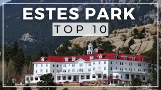 10 Great Things to do in Estes Park, Colorado | Rocky Mountain National Park