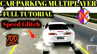Speed Glitch Full Tutorial || Car Parking Multiplayer
