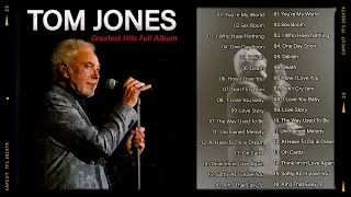 Tom Jones Greatest Hits Full Album 2024 - Best Of Tom Jones Songs