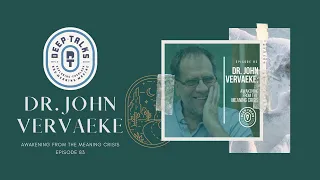 John Vervaeke Interview- Awakening from the Meaning Crisis (Episode 83)