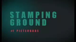 #1 STAMPING GROUND - PIETERBAAS