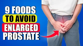 Avoid These 9 Common Foods in Enlarged Prostate!