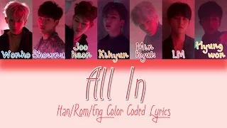 Monsta X - All In (걸어) [HAN|ROM|ENG Color Coded Lyrics]