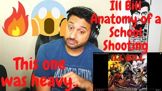 [REACTION] ILL BILL - The Anatomy of a School Shooting