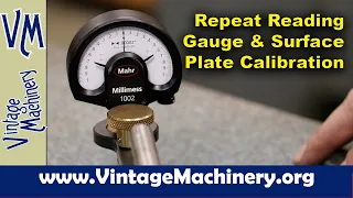 Repeat Reading Gauge and Checking Surface Plate Calibration
