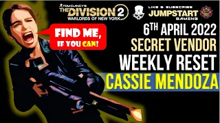 The Division 2 Cassie Mendoza 6 April 2022 - Weekly Vendor Reset