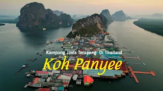 Mengunjungi Kampung Muslim Keturunan Jawa yang Terapung di Laut Thailand, Koh Panyee 2024